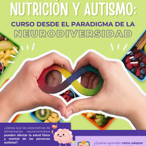 Nutrición y autismo: curso desde el paradigma de la neurodiversidad