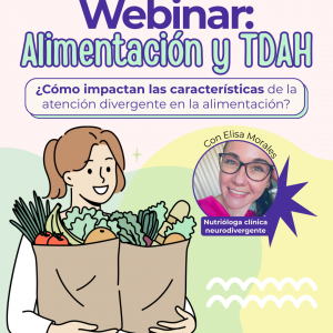 Webinar: Nutrición y divergencia atencional (TDAH)